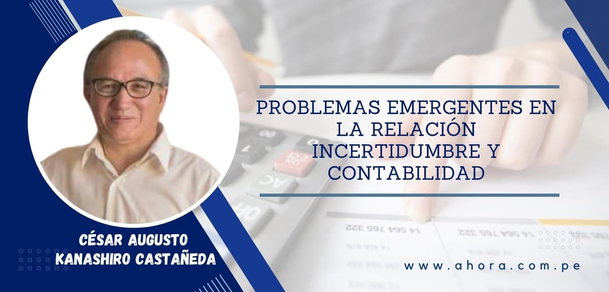 Problemas emergentes en la relación incertidumbre y contabilidad