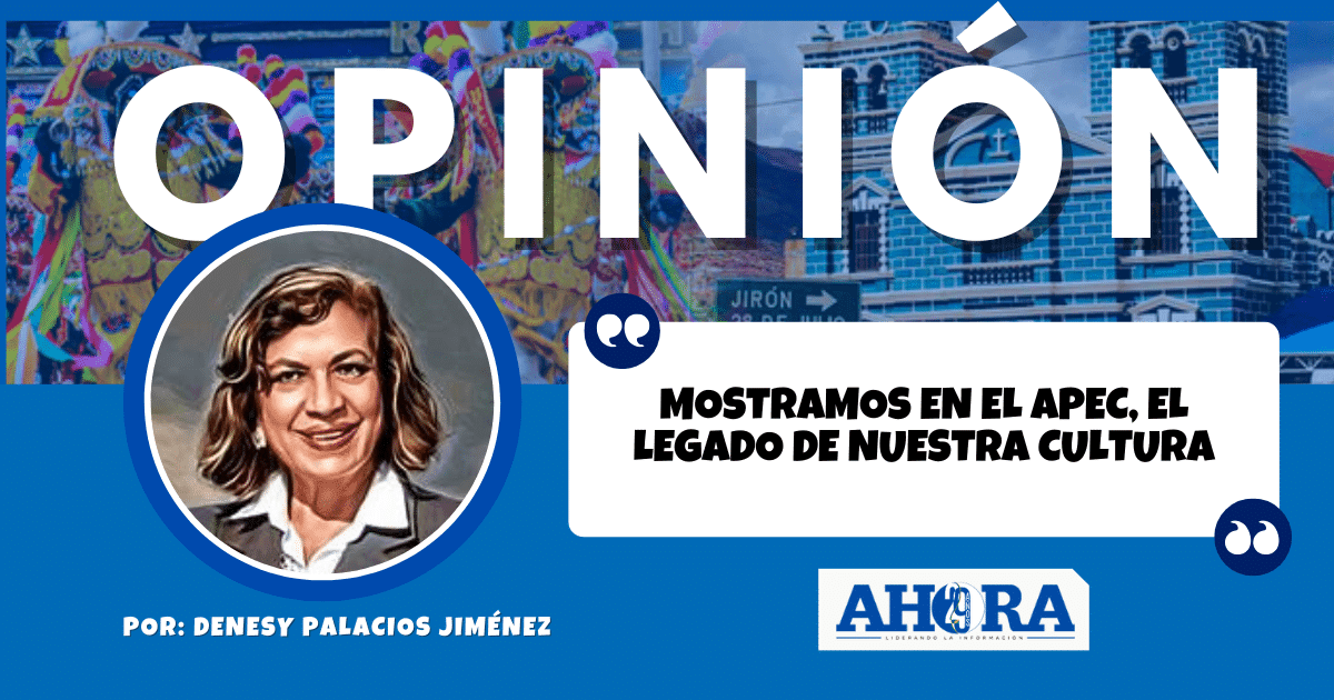 MOSTRAMOS EN EL APEC, EL LEGADO DE NUESTRA CULTURA