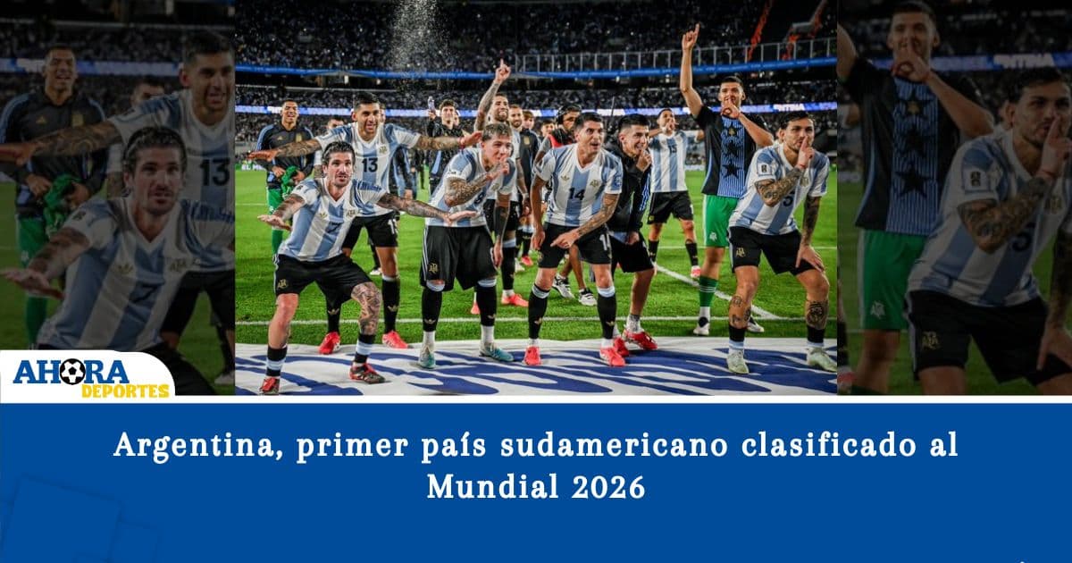 Argentina, primer país sudamericano clasificado al Mundial 2026