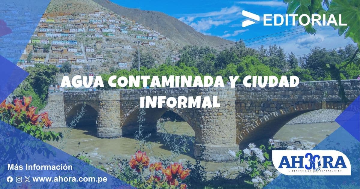 Agua contaminada y ciudad informal