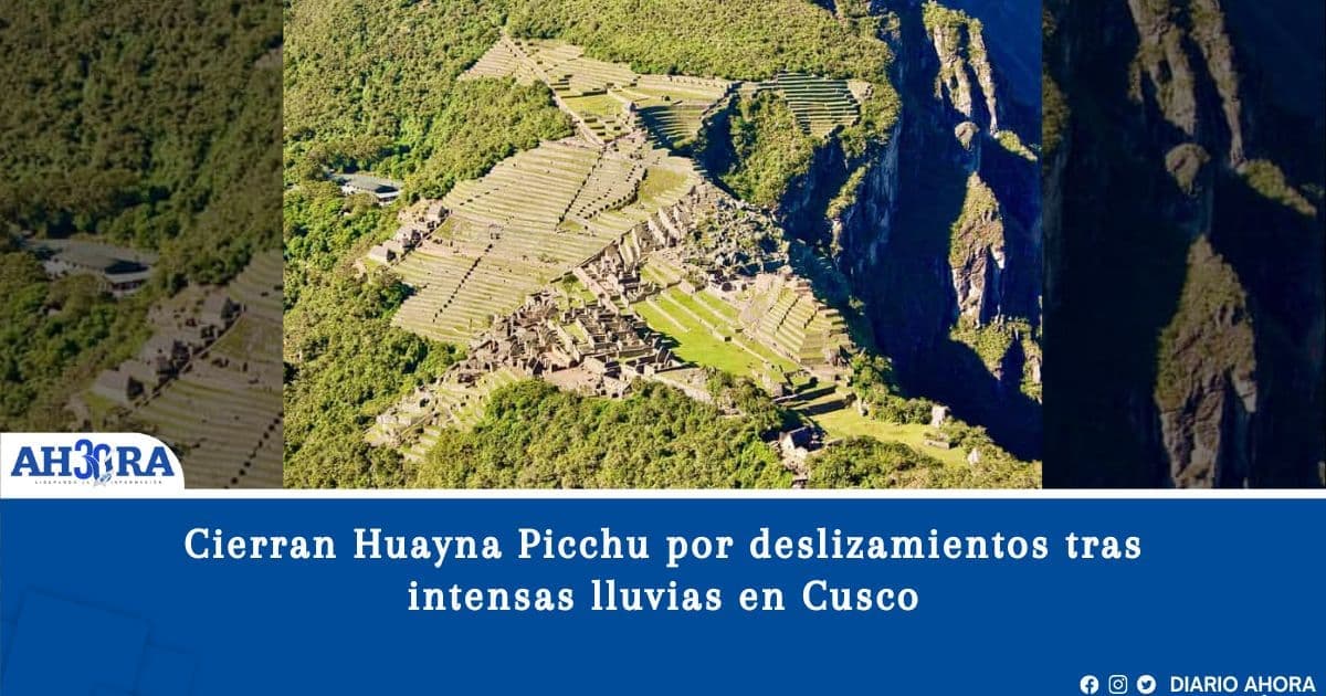 Cierran Huayna Picchu por deslizamientos tras intensas lluvias en Cusco