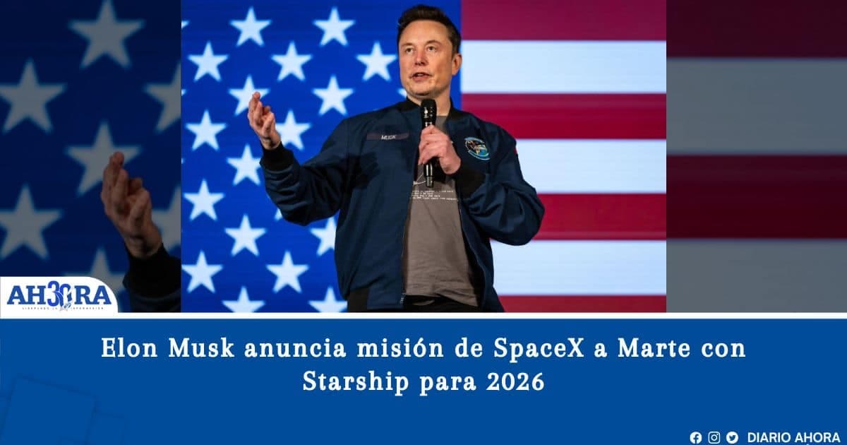 Elon Musk anuncia misión de SpaceX a Marte con Starship para 2026