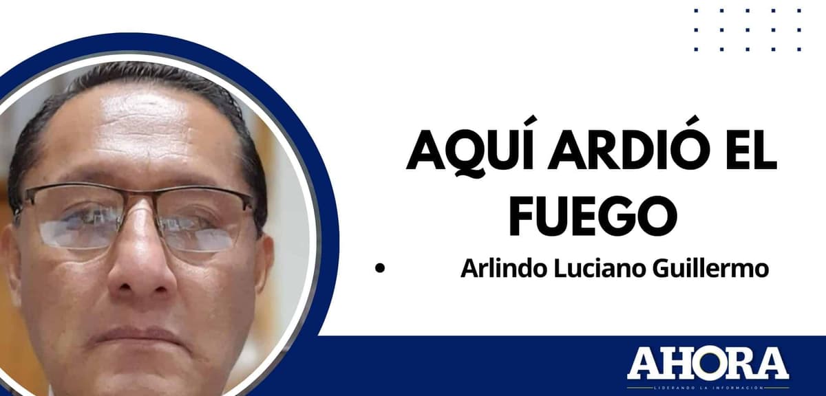 AQUÍ ARDIÓ EL FUEGO