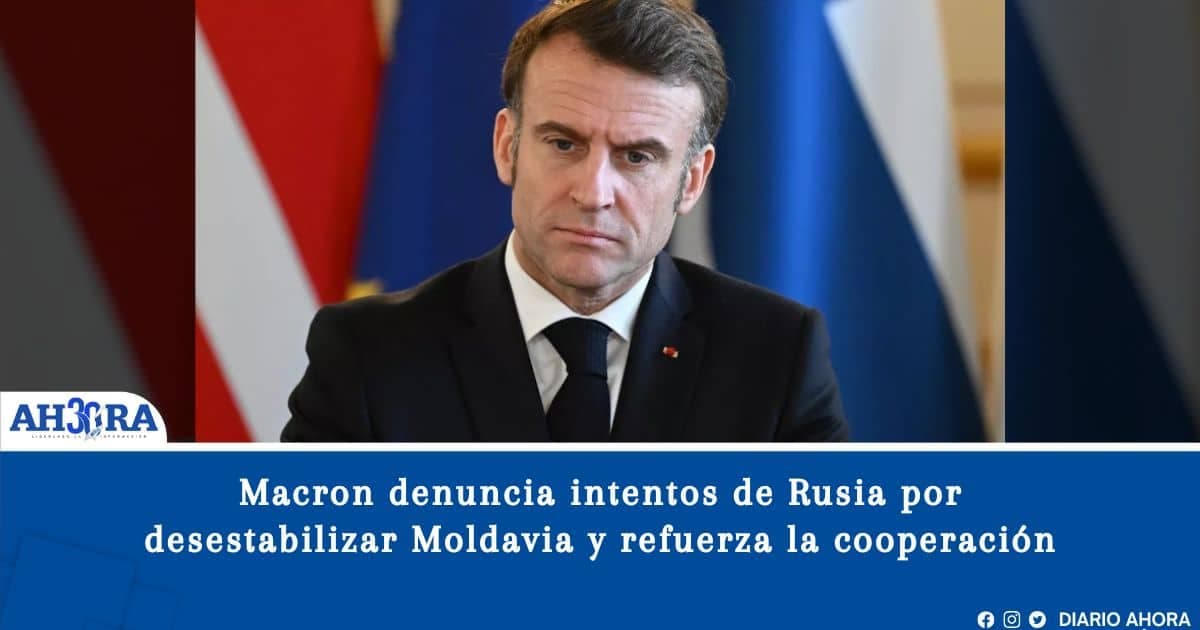 Macron denuncia intentos de Rusia por desestabilizar Moldavia y refuerza la cooperación