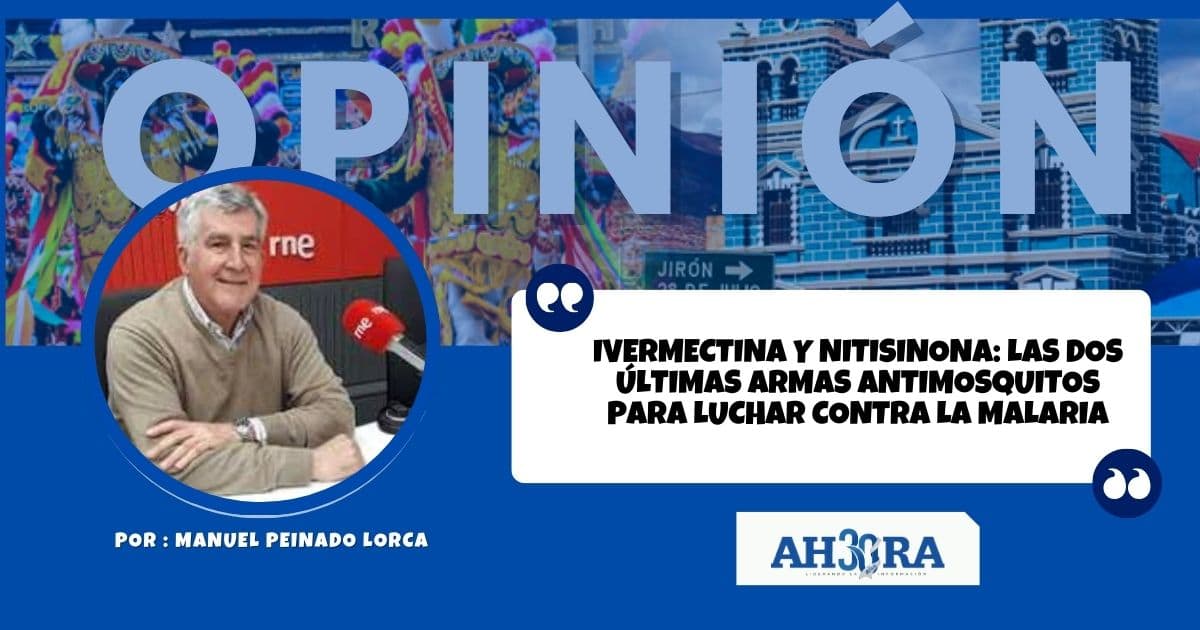 Ivermectina y nitisinona: las dos últimas armas antimosquitos para luchar contra la malaria