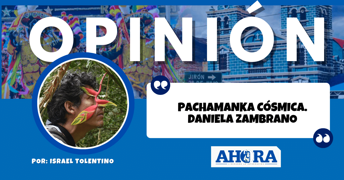 PACHAMANKA CÓSMICA. DANIELA ZAMBRANO