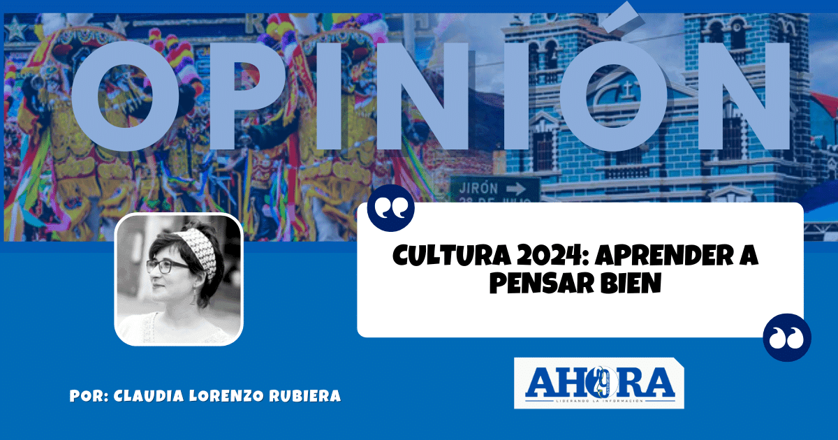Cultura 2024: aprender a pensar bien