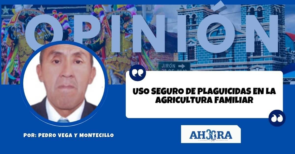 USO SEGURO DE PLAGUICIDAS EN LA AGRICULTURA FAMILIAR