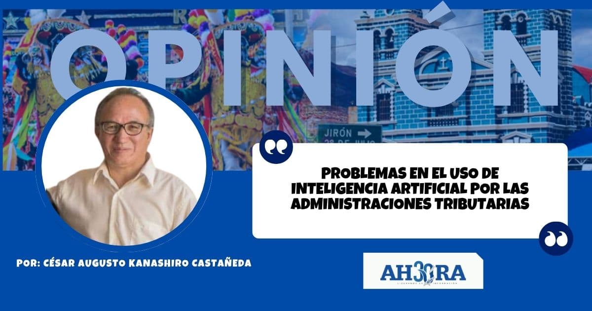 Problemas en el uso de inteligencia Artificial por las administraciones tributarias