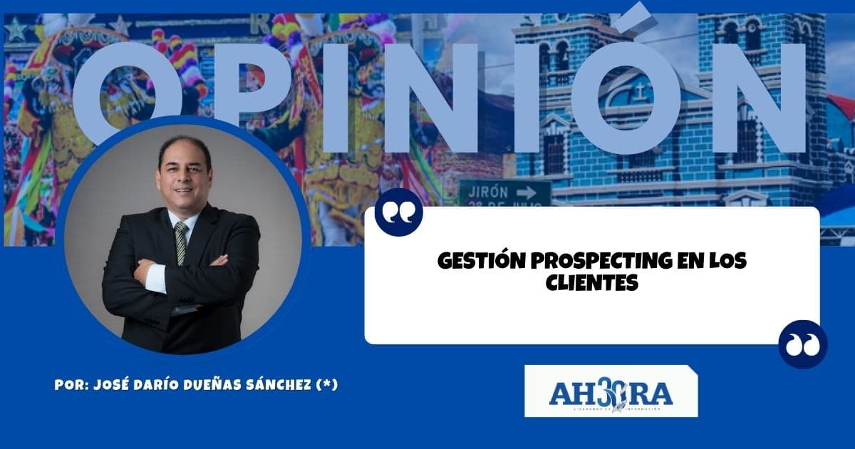 GESTIÓN PROSPECTING EN LOS CLIENTES