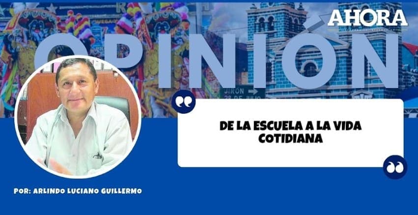 DE LA ESCUELA A LA VIDA COTIDIANA