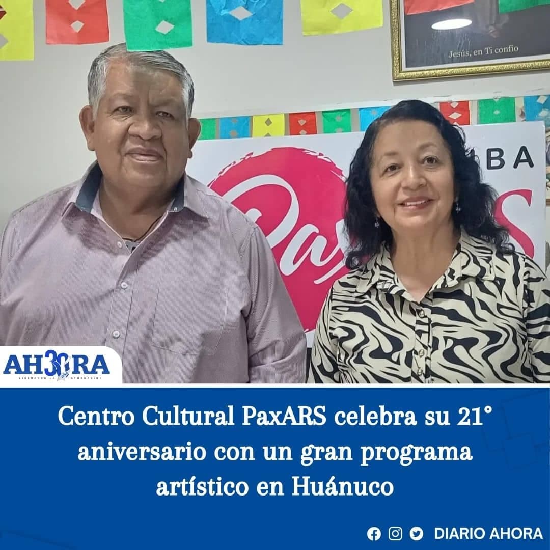Centro Cultural PaxARS celebra su 21° aniversario con un gran programa artístico en Huánuco