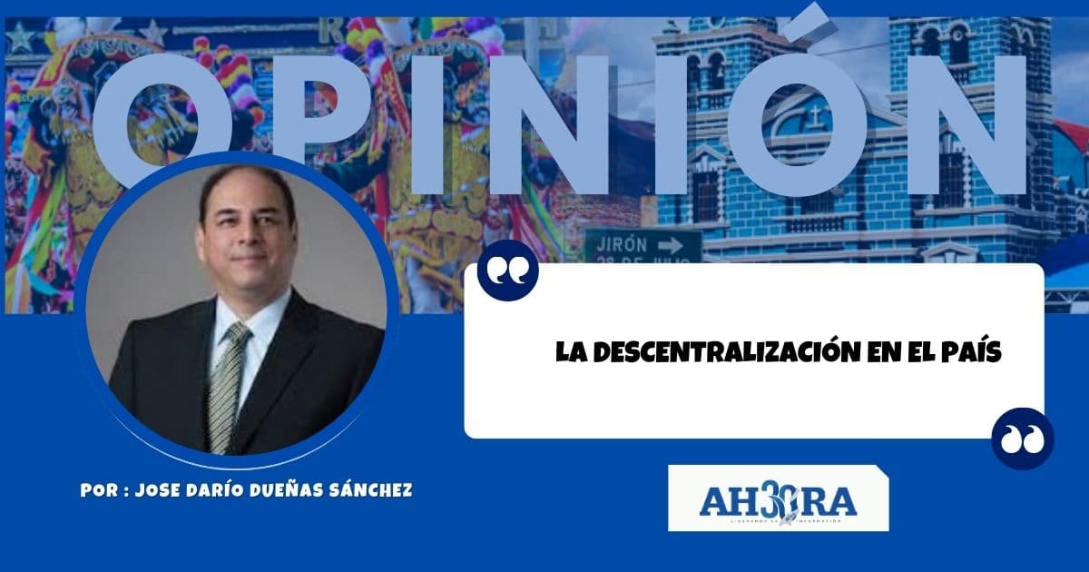 LA DESCENTRALIZACIÓN EN EL PAÍS