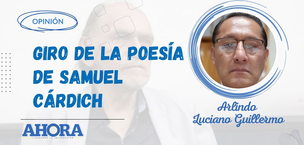 GIRO DE LA POESÍA DE SAMUEL CÁRDICH
