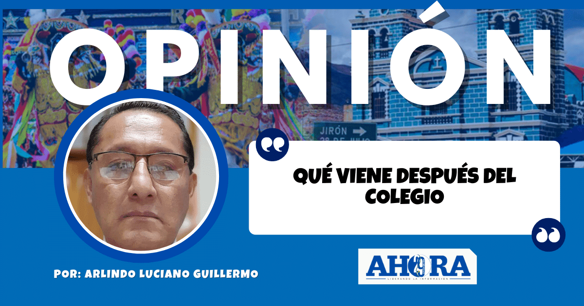 QUÉ VIENE DESPUÉS DEL COLEGIO