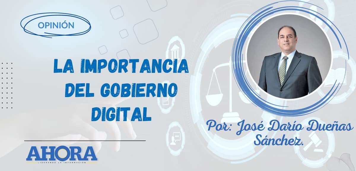 LA IMPORTANCIA DEL GOBIERNO DIGITAL