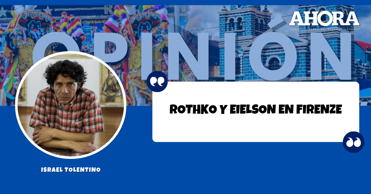 ROTHKO Y EIELSON EN FIRENZE