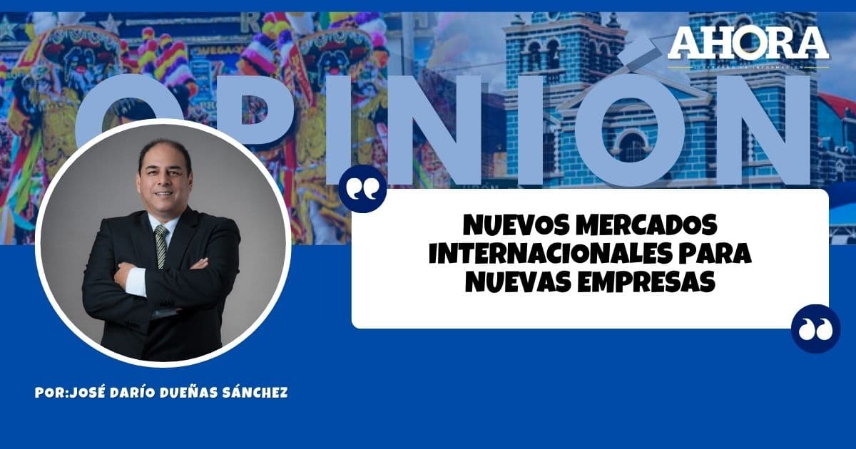 NUEVOS MERCADOS INTERNACIONALES PARA NUEVAS EMPRESAS