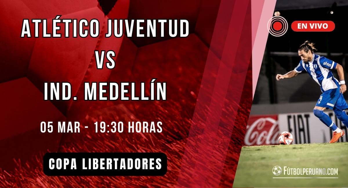 Juventud Las Piedras vs Independiente Medellín: Libertadores 2026 EN VIVO