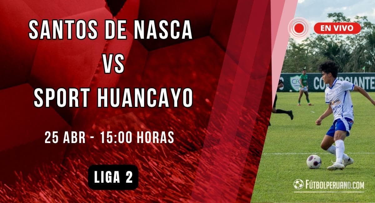 Santos vs Sport Huancayo EN VIVO: Liga 2 de Perú hoy