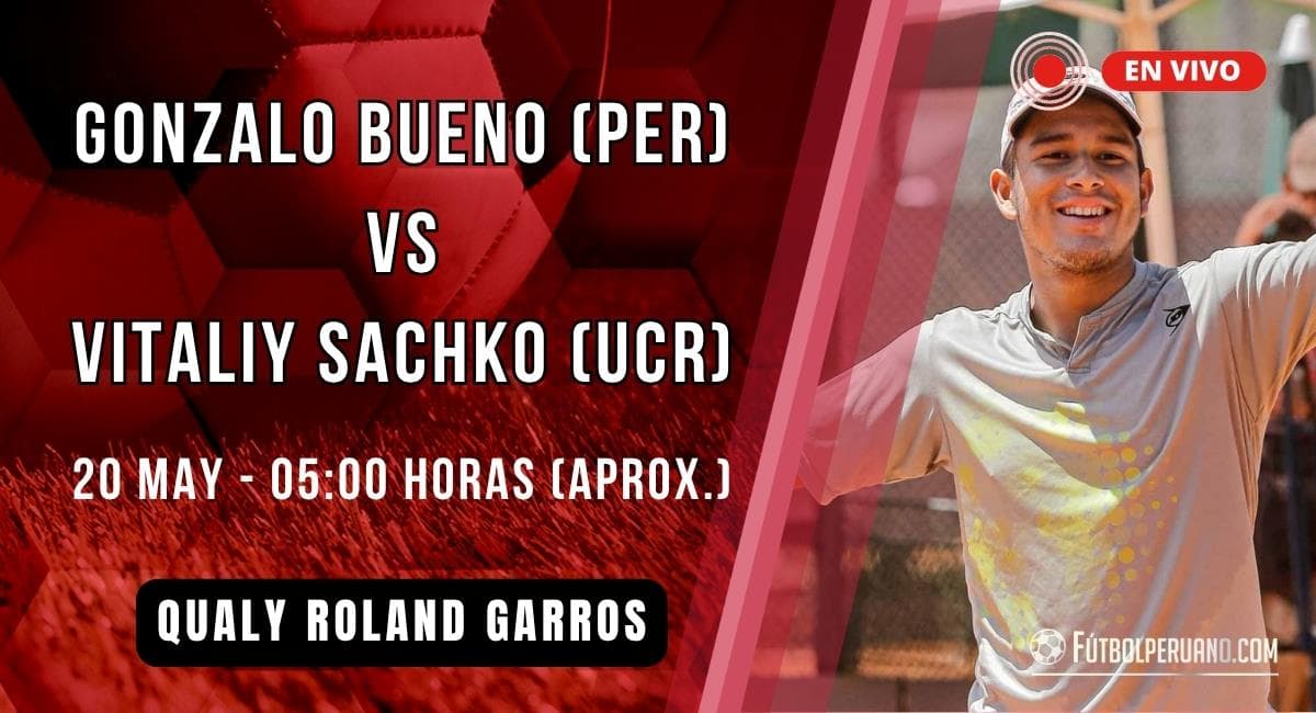 Gonzalo Bueno vs Vitaliy Sachko en vivo por Roland Garros 2026