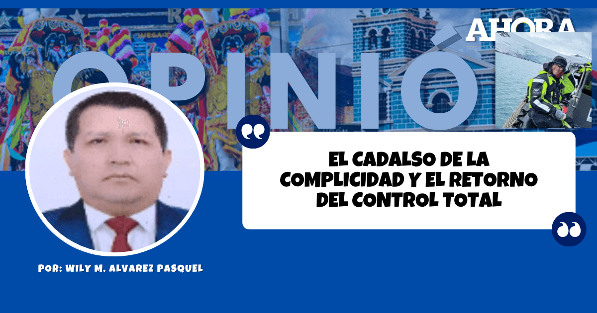 EL CADALSO DE LA COMPLICIDAD Y EL RETORNO DEL CONTROL TOTAL
