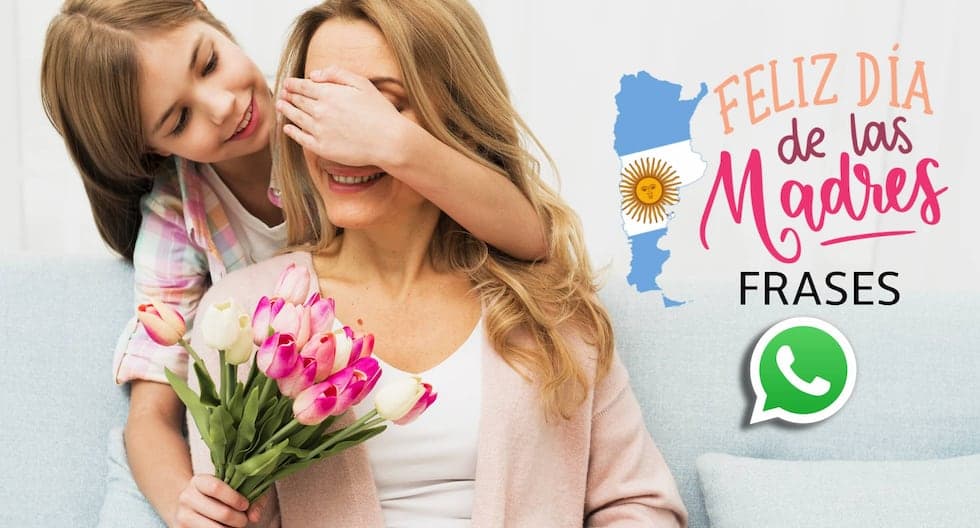 Día de la Madre: Mensajes, frases, imágenes para enviar por WhatsApp