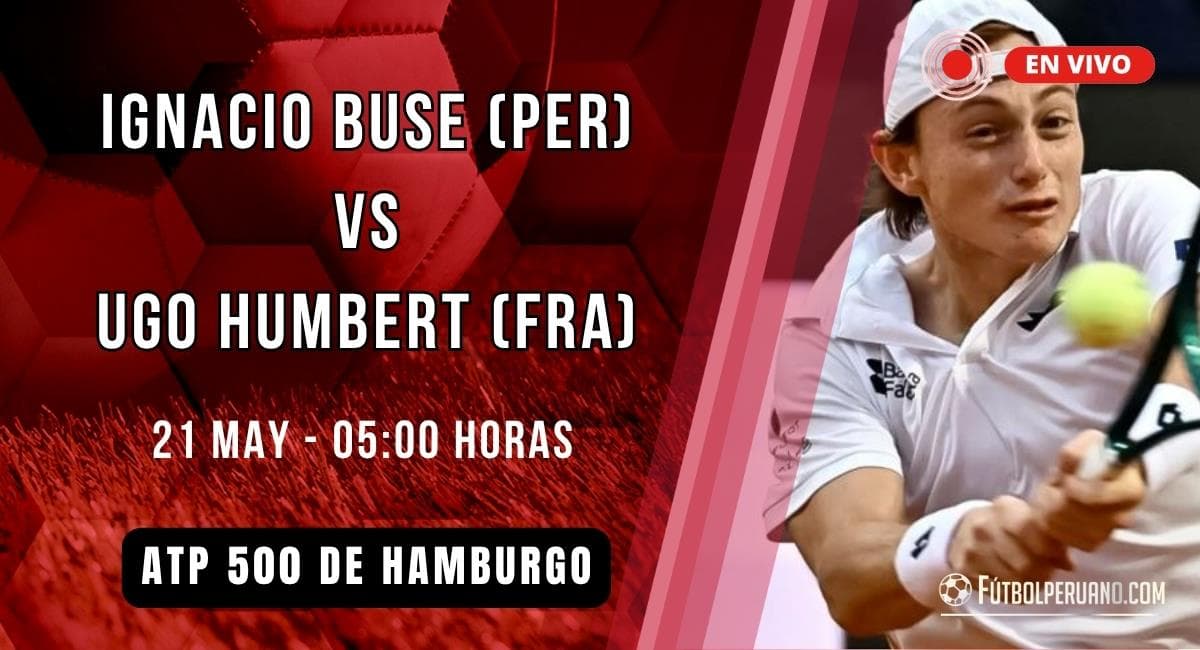 Ignacio Buse vs Humbert: ATP 500 en vivo, partido del peruano