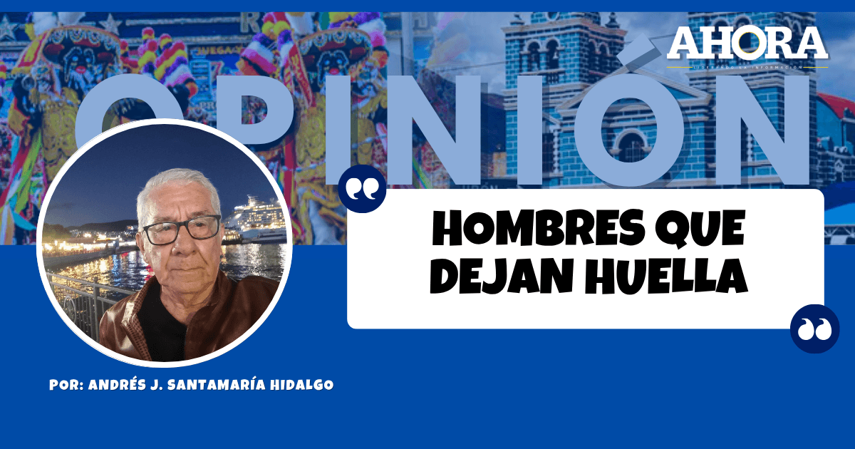 HOMBRES QUE DEJAN HUELLA