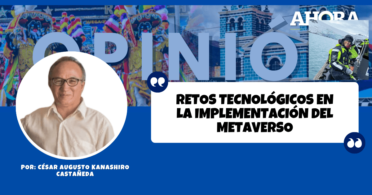 Retos tecnológicos en la implementación del metaverso