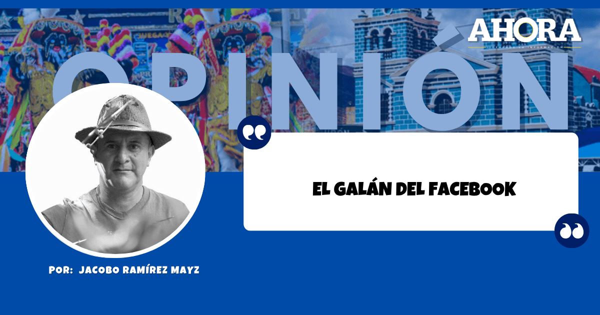 EL GALÁN DEL FACEBOOK