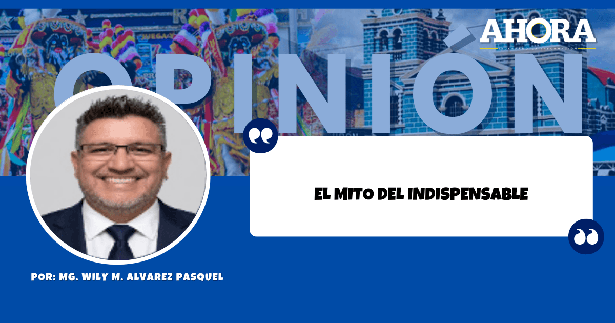 EL MITO DEL INDISPENSABLE