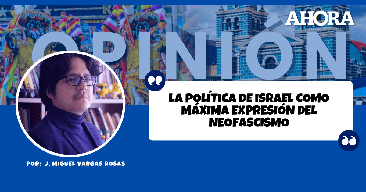 La política de Israel como máxima expresión del neofascismo