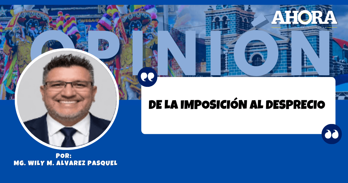 DE LA IMPOSICIÓN AL DESPRECIO