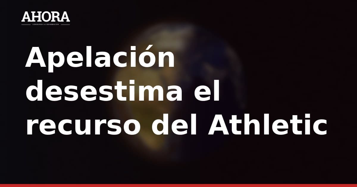 Apelación rechaza recurso del Athletic y Yuri no viaja a Barcelona