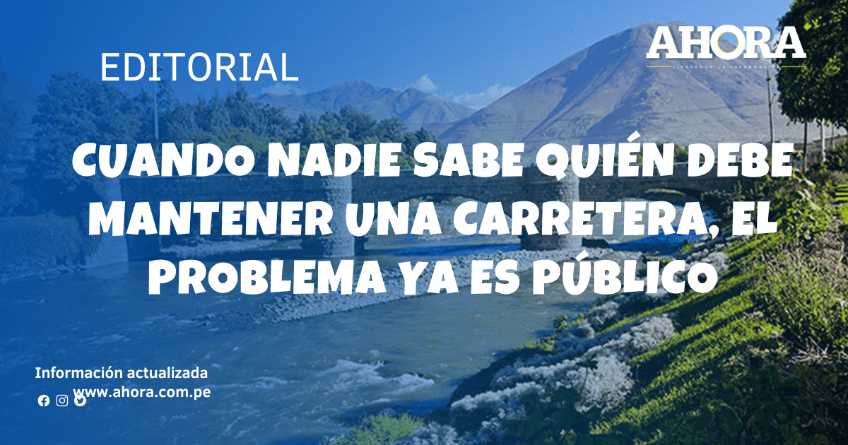 Cuando nadie sabe quién debe mantener una carretera, el problema ya es público