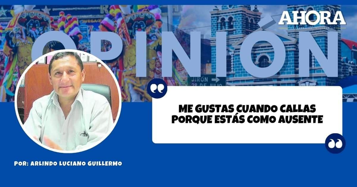 ME GUSTAS CUANDO CALLAS PORQUE ESTÁS COMO AUSENTE