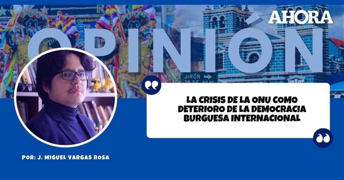 La crisis de la ONU como deterioro de la democracia burguesa internacional