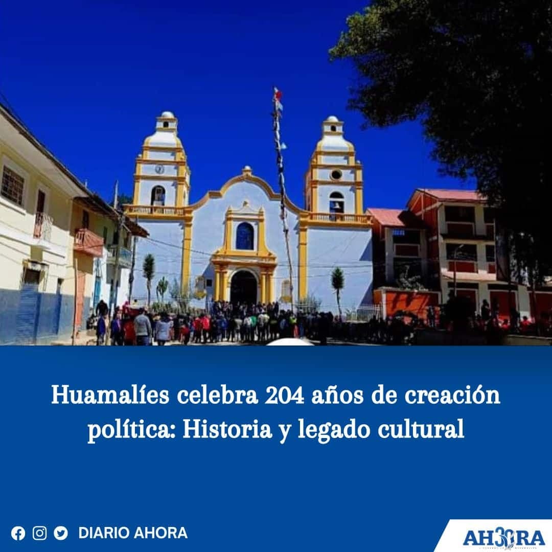 Huamalíes celebra 204 años de creación política: Historia y legado cultural