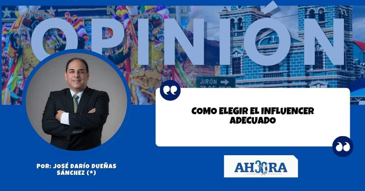 COMO ELEGIR EL INFLUENCER ADECUADO