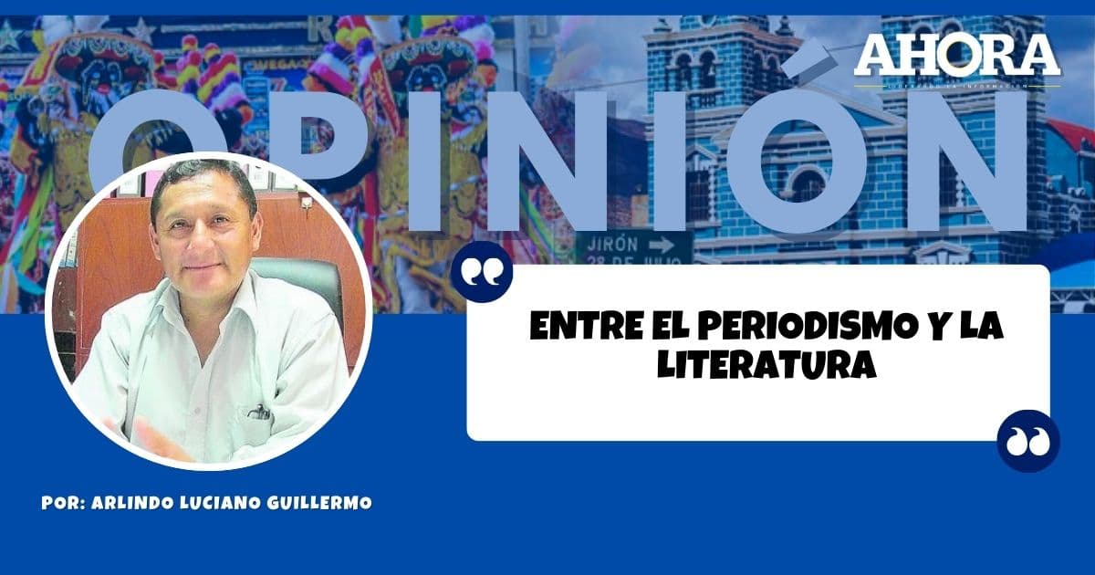 ENTRE EL PERIODISMO Y LA LITERATURA