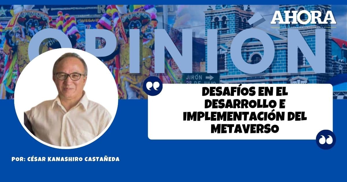 Desafíos en el desarrollo e implementación del Metaverso