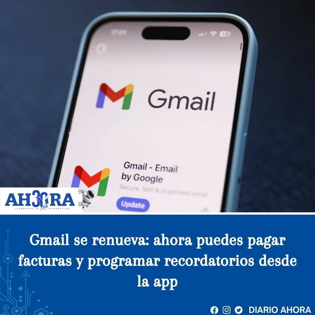 Gmail se renueva: ahora puedes pagar facturas y programar recordatorios desde la app
