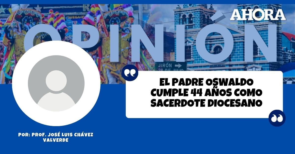 EL PADRE OSWALDO CUMPLE 44 AÑOS COMO SACERDOTE DIOCESANO