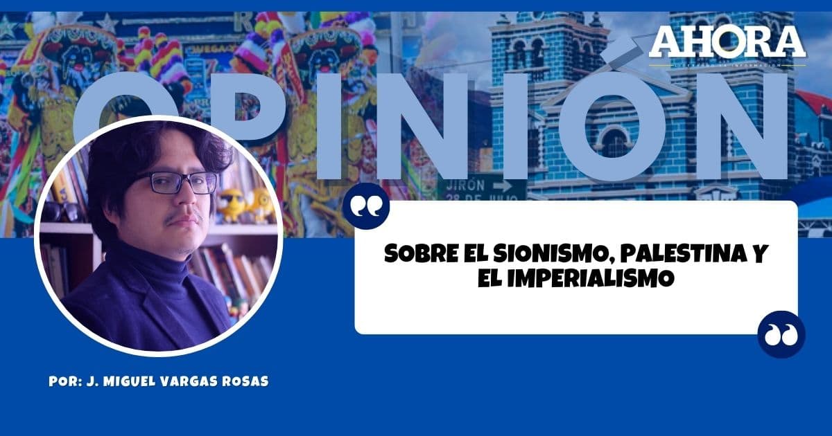 Sobre el sionismo, Palestina y el imperialismo