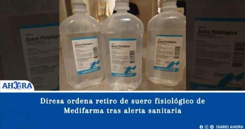 Diresa ordena retiro de suero fisiológico de Medifarma tras alerta sanitaria
