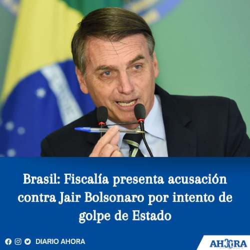 Brasil: Fiscalía presenta acusación contra Jair Bolsonaro por intento de golpe de Estado