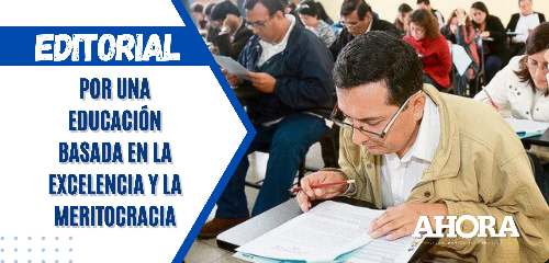 Por una educación basada en la excelencia y la meritocracia
