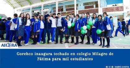 Gorehco inaugura techado en colegio Milagro de Fátima para mil estudiantes