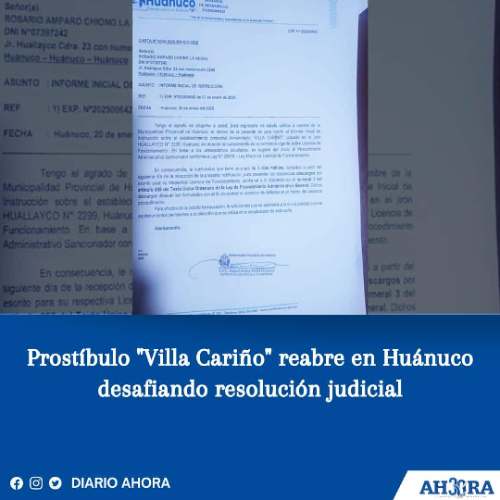 Prostíbulo "Villa Cariño" reabre en Huánuco desafiando resolución judicial